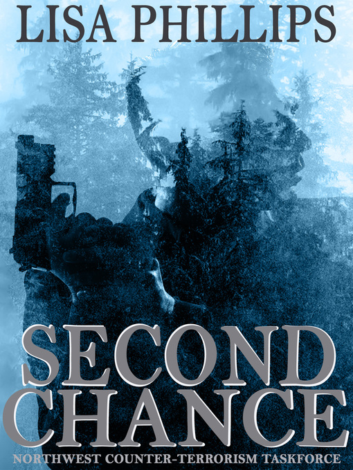 Title details for Second Chance by Lisa Phillips - Available